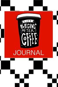 Life Begins After Coffee Journal