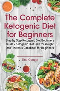 The Complete Ketogenic Diet for Beginners