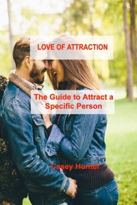 Love of Attraction