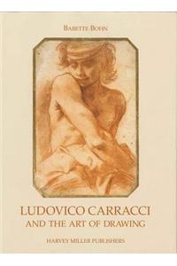 Ludovico Carracci and the Art of Drawing