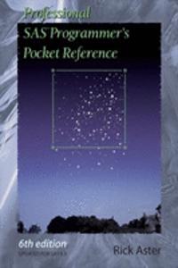 Professional SAS Programmer's Pocket Reference
