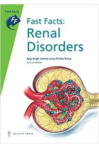 Fast Facts: Renal Disorders