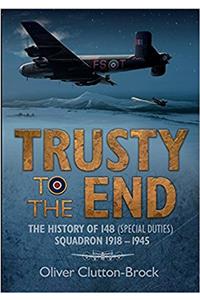 Trusty to the End