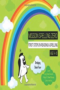 Learn Long Vowels, Magic e and Vowel Groups Like ar and ou (Bridging Book 4)