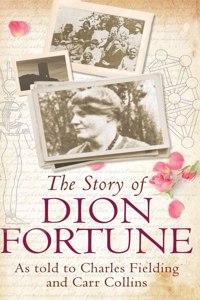 Story of Dion Fortune