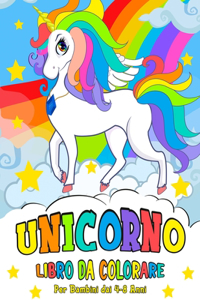 Unicorno Libro da Colorare: Unicorn Coloring Book (Italian version)