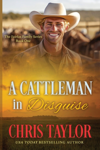 Cattleman In Disguise