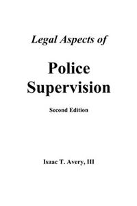 Legal Aspects of Police Supervision