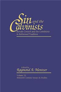 Sin & the Calvinists