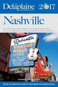 Nashville - The Delaplaine 2017 Long Weekend Guide