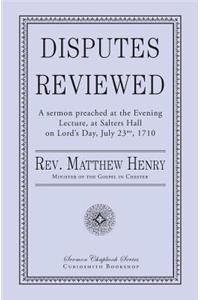 Disputes Reviewed