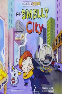 Scratch 'n' Stink the Smelly City