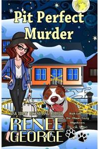 Pit Perfect Murder