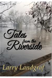 Tales from the Riverside