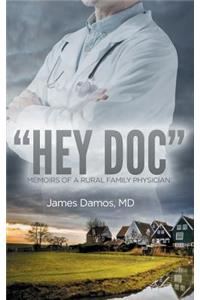 "Hey Doc"