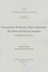 Excavations at El Mirador, Peten, Guatemala, 60