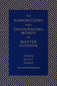 Admonitions and Encouraging Words of Master Guishan