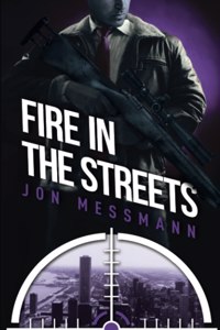 Fire in the Streets
