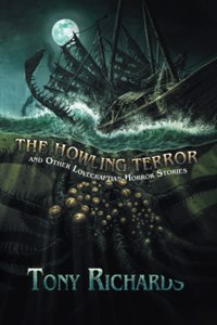 Howling Terror and Other Lovecraftian Horror Stories