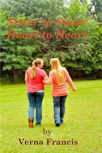 Sister to Sister, Heart to Heart