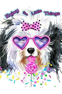 Enjoy the Little Things