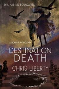 Destination Death - A Horror Anthology