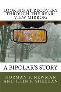 Looking at Recovery Through the Rear-View Mirror