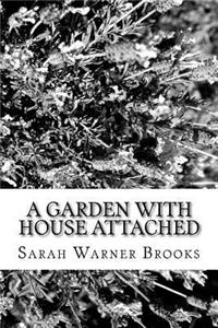 Garden with House Attached