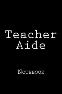 Teacher Aide