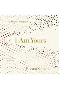 I Am Yours