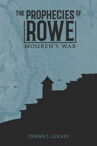 The Prophecies of Rowe