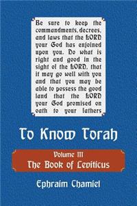 To Know Torah - The Book of Leviticus