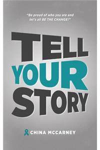 Tell Your Story