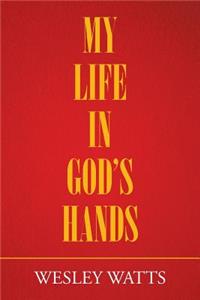 My Life in God'S Hands