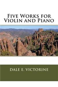 Five Works for Violin and Piano
