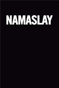 Namaslay