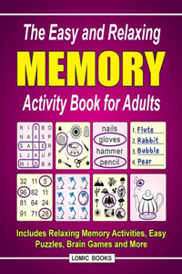 Easy and Relaxing Memory Activity Book For Adults