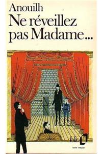 Ne Reveillez Pas Madame