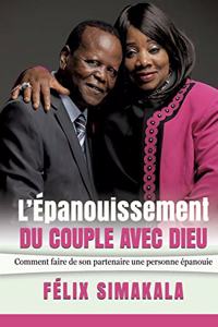 L'Épanouissement Du Couple Avec Dieu