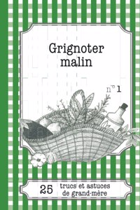 Grignoter malin