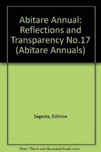 Abitare Annual: Reflections and Transparency No.17 (Abitare Annuals)