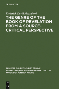 Genre of the Book of Revelation from a Source-critical Perspective