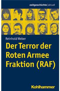 Terror Der Roten Armee Fraktion (RAF)