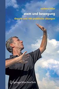 Atem Und Bewegung: Theorie Und 111 Aoebungen