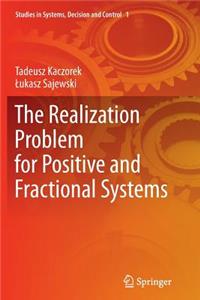 Realization Problem for Positive and Fractional Systems
