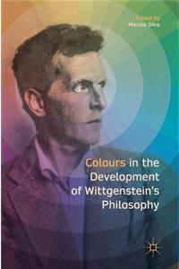 Colours in the development of Wittgenstein’s Philosophy