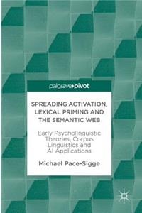 Spreading Activation, Lexical Priming and the Semantic Web