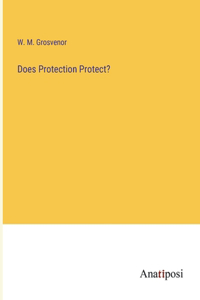 Does Protection Protect?