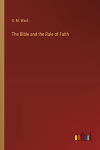 Bible and the Rule of Faith