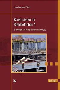 Konstr.im Stahlbetonbau 1-Grundl.